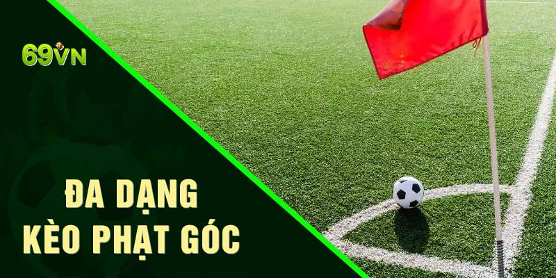 Đa dạng loại kèo phạt góc tại 69VN