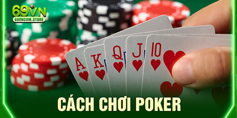 cach-choi-poker